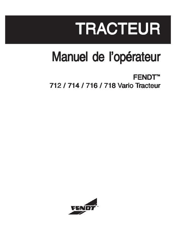 AGCO 712 714 716 718 Vario Tractor Operator Manual 72441644 French 1 AGCO 712 714 716 718 Vario Tractor Operator Manual 72441644 French