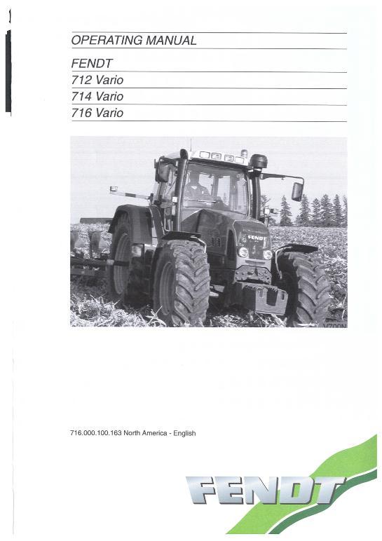 AGCO 712 714 716 Vario Tractor (eff sn xxx 22 9001) Operator Manual 72454316 English 1 AGCO 712 714 716 Vario Tractor (eff sn xxx 22 9001) Operator Manual 72454316 English