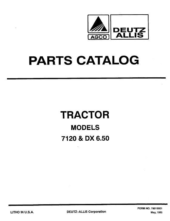 AGCO 7120 DX6.50 Tractor Parts Book 79015931 Multiple 1 AGCO 7120 DX6.50 Tractor Parts Book 79015931 Multiple