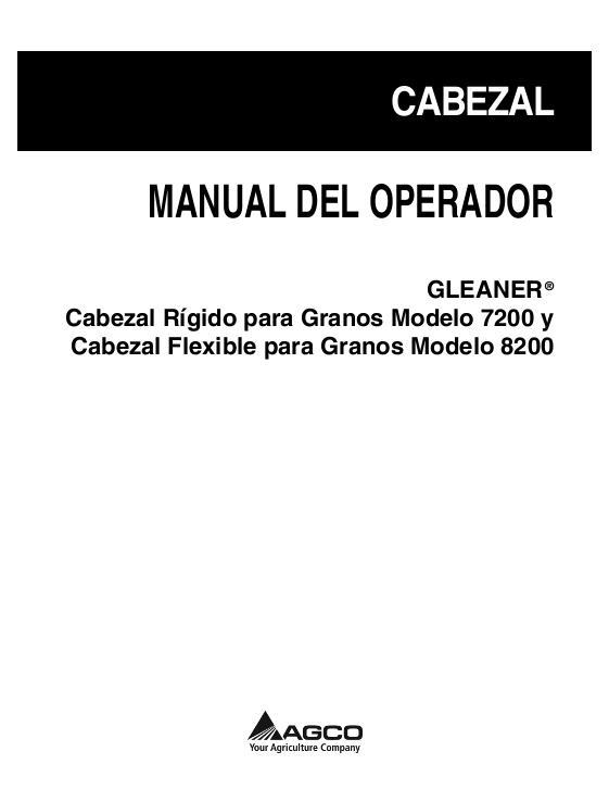 AGCO 7200 Flex Grain Header, 8200 Flex Grain Header Operator Manual 700731015F Spanish