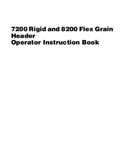 AGCO 7200 Rigid 8200 Flex Grain Header Operator Manual 71416184F English 1 AGCO 7200 Rigid 8200 Flex Grain Header Operator Manual 71416184F English
