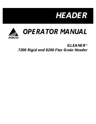 AGCO 7200 Rigid 8200 Flex Grain Header Operator Manual 71416188F English 1 AGCO 7200 Rigid 8200 Flex Grain Header Operator Manual 71416188F English