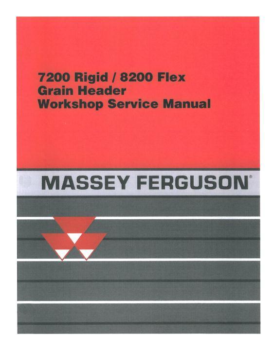 AGCO 7200 Rigid 8200 Flex Grain Header Service Manual 4283098M1 English