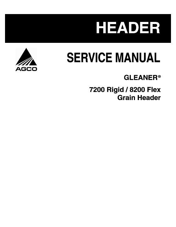 AGCO 7200 Rigid 8200 Flex Grain Header (section) Service Manual 79032956A English