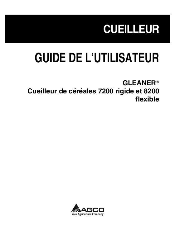 AGCO 7200 Rigid and 8200 Flex Grain Header Operator Manual 700731014F French 1 AGCO 7200 Rigid and 8200 Flex Grain Header Operator Manual 700731014F French