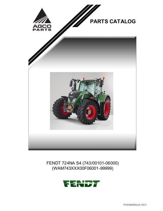 AGCO 724 Tractor (No Am, S4, serial prefix 743) Parts Book F743105J English 1 AGCO 724 Tractor (No Am, S4, serial prefix 743) Parts Book F743105J English