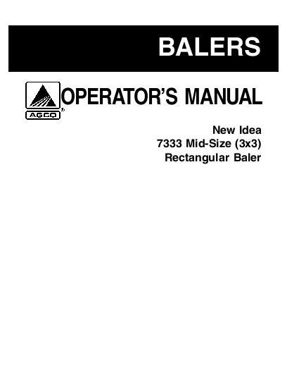 AGCO 7333 Baler (3x3, w BC electronics) Operator Manual 700721668C English 1 AGCO 7333 Baler (3x3, w BC electronics) Operator Manual 700721668C English