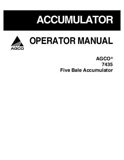 AGCO 7435 Bale Accumulator (7433 Baler) Operator Manual 700728680A English 1 AGCO 7435 Bale Accumulator (7433 Baler) Operator Manual 700728680A English