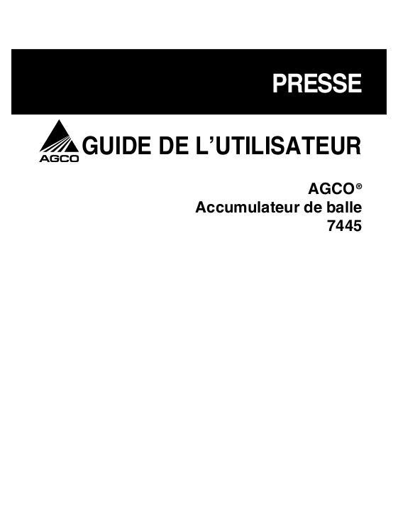 AGCO 7445 Bale Accumulator Operator Manual 700729759A French 1 AGCO 7445 Bale Accumulator Operator Manual 700729759A French
