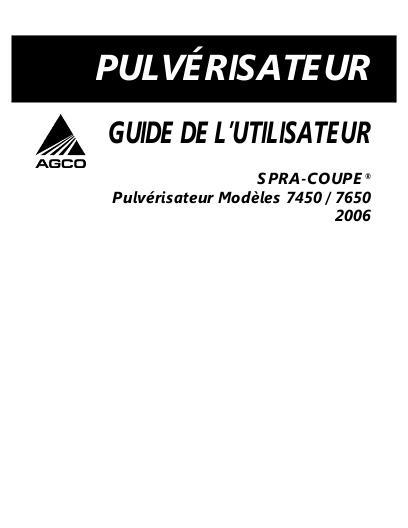 AGCO 7450 7650 (2006) Operator Manual AG330650 French