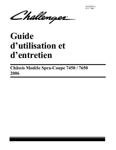 AGCO 7450 7650 (2006) Operator Manual AG330652 French 1 AGCO 7450 7650 (2006) Operator Manual AG330652 French