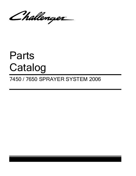 AGCO 7450 7650 Sprayer (liquid system, eff sn Rxx1001, 2006) Parts Book WR331118C English 1 AGCO 7450 7650 Sprayer (liquid system, eff sn Rxx1001, 2006) Parts Book WR331118C English