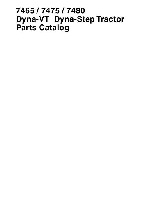 AGCO 7465 7475 7480 Tractor (Dyna Step, tier 2) Parts Book 1637443M9 English 1 AGCO 7465 7475 7480 Tractor (Dyna Step, tier 2) Parts Book 1637443M9 English
