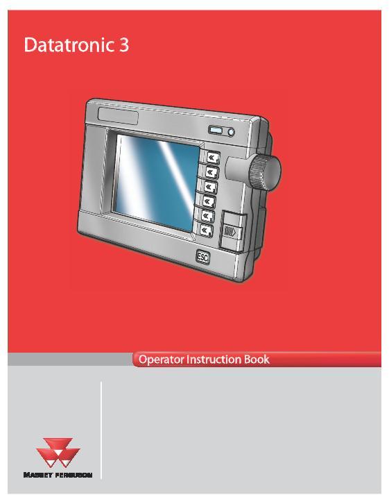 AGCO 7465 to 7499 Tractor Datatronics CCD (Dyna-Step) Operator Manual 4315218M1 English 1 AGCO 7465 to 7499 Tractor Datatronics CCD (Dyna-Step) Operator Manual 4315218M1 English