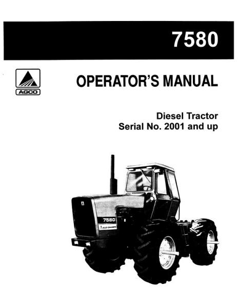 AGCO 7580 Tractor (eff sn 2001) Operator Manual 70261572 English 1 AGCO 7580 Tractor (eff sn 2001) Operator Manual 70261572 English