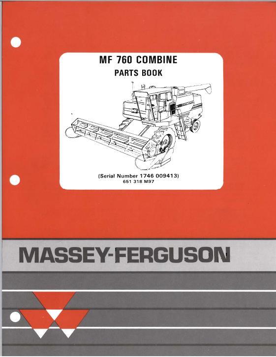 AGCO 760 Combine (prior sn 09412) Parts Book 651318M97 English 1 AGCO 760 Combine (prior sn 09412) Parts Book 651318M97 English