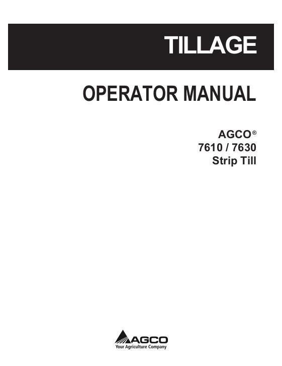 AGCO 7610 7630 Strip Till Operator Manual 9971114ABC English 1 AGCO 7610 7630 Strip Till Operator Manual 9971114ABC English