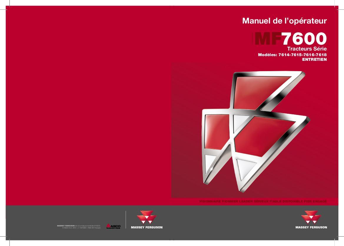 AGCO 7614 7615 7616 7618 Tractor (Dyna 4-6, maintenence) Operator Manual 4373384M2 French
