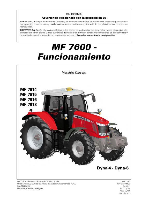 AGCO 7614 7615 7616 7618 Tractor (classic, Dyna 4 -6) Operator Manual 4373408M3 Spanish 1 AGCO 7614 7615 7616 7618 Tractor (classic, Dyna 4 -6) Operator Manual 4373408M3 Spanish