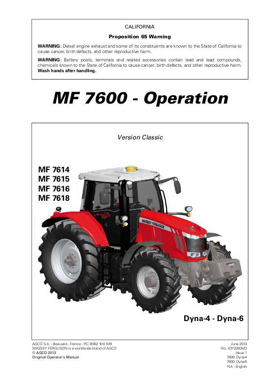 AGCO 7614 7615 7616 7618 (classic, Dyna-4, Dyna-6, operation) Operator Manual 4373393M3 English 1 AGCO 7614 7615 7616 7618 (classic, Dyna-4, Dyna-6, operation) Operator Manual 4373393M3 English