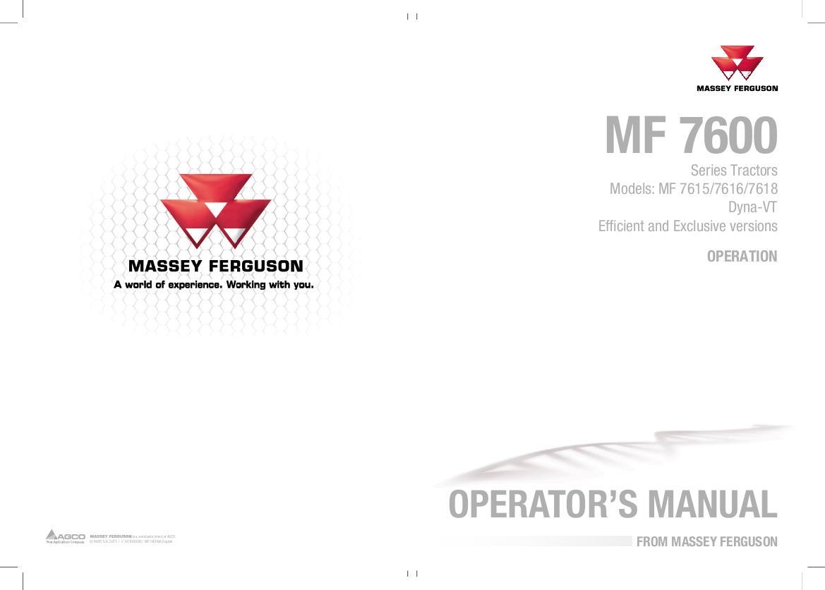 AGCO 7615 7616 7618 Tractor (deluxe-premium, Dyna-VT, operation) Operator Manual ACT0000900 English 1 AGCO 7615 7616 7618 Tractor (deluxe-premium, Dyna-VT, operation) Operator Manual ACT0000900 English