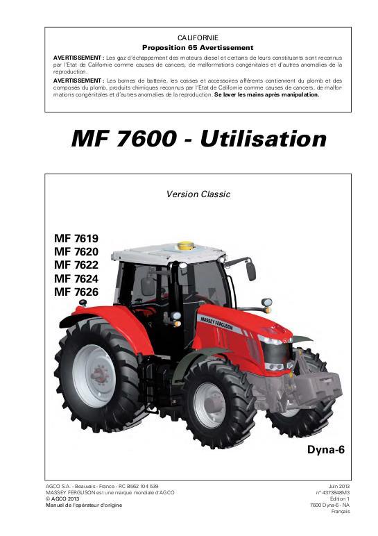 AGCO 7619 to 7626 Tractor (classic cab, Dyna-6, operation) Operator Manual 4373848M3 French 1 AGCO 7619 to 7626 Tractor (classic cab, Dyna-6, operation) Operator Manual 4373848M3 French