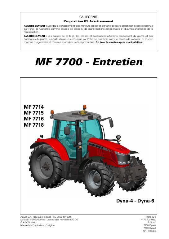AGCO 7700 Series Tractor (Dyna-4 and Dyna-6, maintenance) Operator Manual ACT0010850 French 1 AGCO 7700 Series Tractor (Dyna-4 and Dyna-6, maintenance) Operator Manual ACT0010850 French