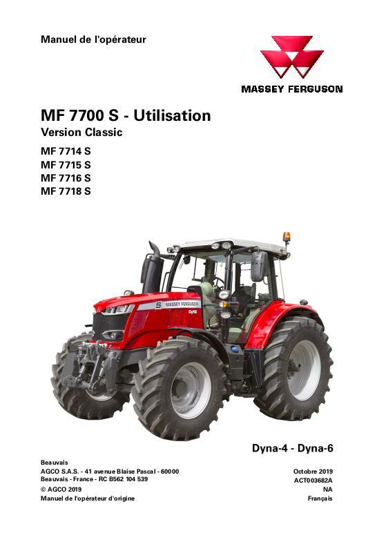 AGCO 7714S to 7718S (Dyna-4 Dyna-6, classic, operation) Operator Manual ACT003682A French 1 AGCO 7714S to 7718S (Dyna-4 Dyna-6, classic, operation) Operator Manual ACT003682A French