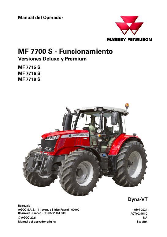 AGCO 7715S 7716S 7718S Tractor (Dyna-VT, deluxe premium operation) Operator Manual ACT003754C Spanish 1 AGCO 7715S 7716S 7718S Tractor (Dyna-VT, deluxe premium operation) Operator Manual ACT003754C Spanish