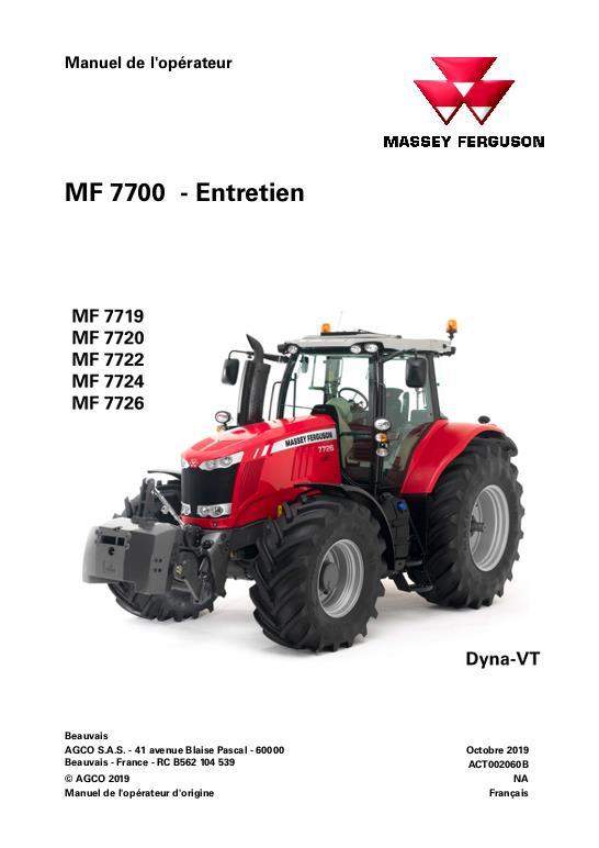 AGCO 7719 to 7726 Tractor (Dyna-VT, 600 hr, maintenance) Operator Manual ACT002060B French 1 AGCO 7719 to 7726 Tractor (Dyna-VT, 600 hr, maintenance) Operator Manual ACT002060B French