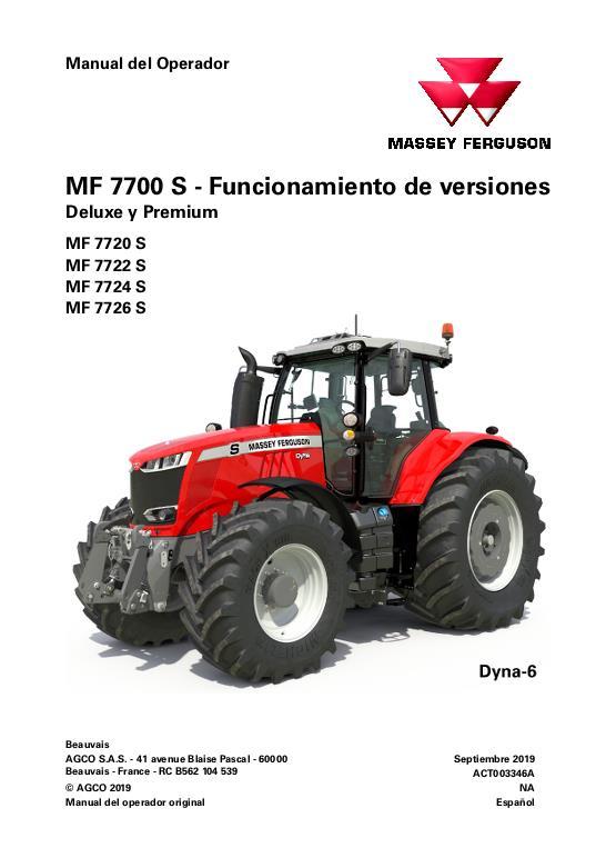 AGCO 7720S to 7726S Tractor (Dyna-6, deluxe premium, operation) Operator Manual ACT003346A Spanish 1 AGCO 7720S to 7726S Tractor (Dyna-6, deluxe premium, operation) Operator Manual ACT003346A Spanish