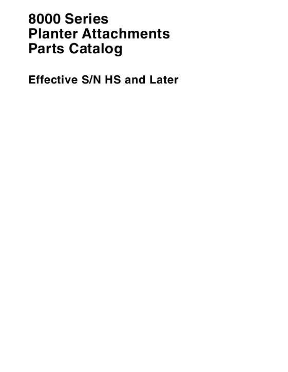 AGCO 8000 Series Planter Attachments (eff sn 'HS') Parts Book 700731118C English 1 AGCO 8000 Series Planter Attachments (eff sn 'HS') Parts Book 700731118C English
