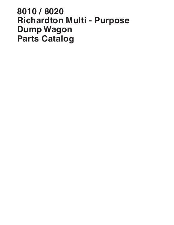 AGCO 8010 8020 Richardton Dump Wagon (multi-purpose) Parts Book 651864M3 English 1 AGCO 8010 8020 Richardton Dump Wagon (multi-purpose) Parts Book 651864M3 English