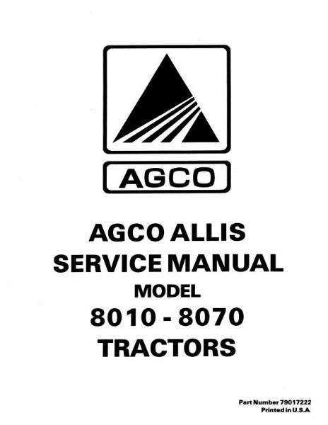 AGCO 8010 8030 8050 8070 Tractor (packet) Service Manual 79017222 English
