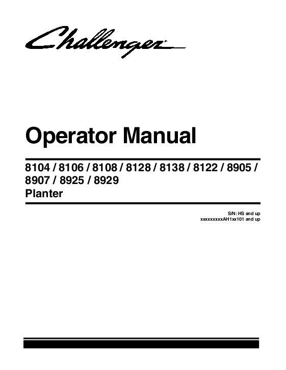 AGCO 8100 8900 Series Planter (eff sn 'HS' eff sn 101) Operator Manual 700736972F English 1 AGCO 8100 8900 Series Planter (eff sn 'HS' eff sn 101) Operator Manual 700736972F English