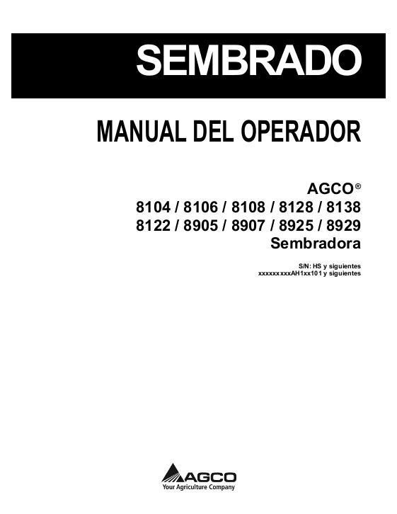 AGCO 8100 and 8900 Planter Operator Manual 700729804F Spanish 1 AGCO 8100 and 8900 Planter Operator Manual 700729804F Spanish