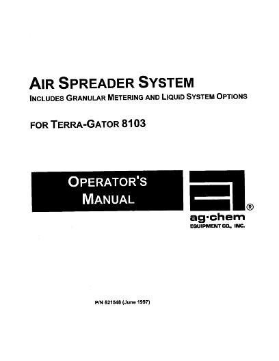 AGCO 8103 TerraGator (air spreader system, 1998-99) Operator Manual AG521548 English