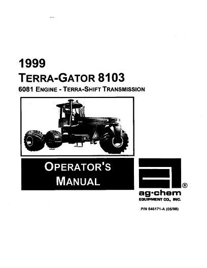 AGCO 8103 TerraGator (chassis, 1999) Operator Manual AG546171 English