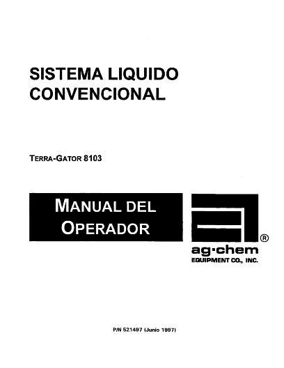 AGCO 8103 TerraGator (liquid system, 1997) Operator Manual AG521497 Spanish