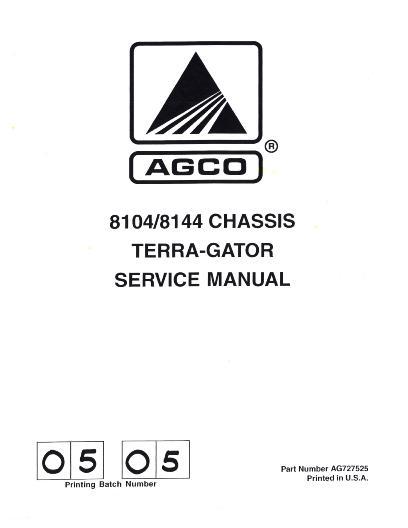 AGCO 8104 8144 TerraGator (chassis, 2003 to 2008) Service Manual AG727525 English