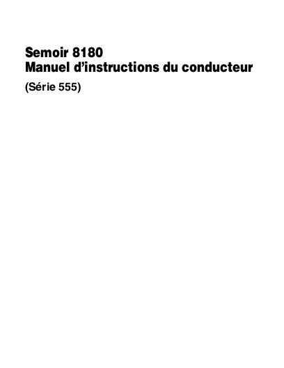 AGCO 8180 Planter (555 TFF series, eff sn 'HS') Operator Manual 700730243C French 1 AGCO 8180 Planter (555 TFF series, eff sn 'HS') Operator Manual 700730243C French