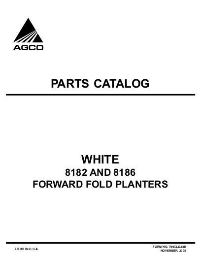AGCO 8182 8186 Planter (forward fold) Parts Book 700722038B English 1 AGCO 8182 8186 Planter (forward fold) Parts Book 700722038B English