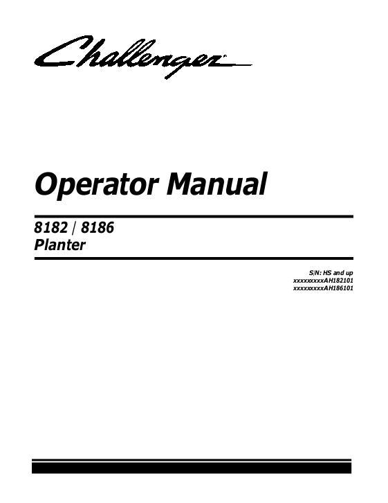 AGCO 8182 8186 Planter (forward fold, eff sn 'HS') Operator Manual 700729820D English 1 AGCO 8182 8186 Planter (forward fold, eff sn 'HS') Operator Manual 700729820D English