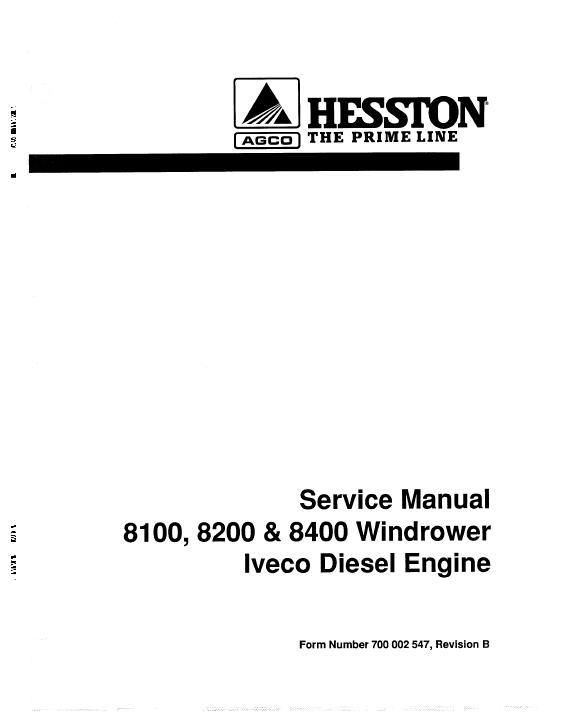 AGCO 8200 8400 Windrower Tractor (Iveco engine) (Section) Service Manual 700002547B English