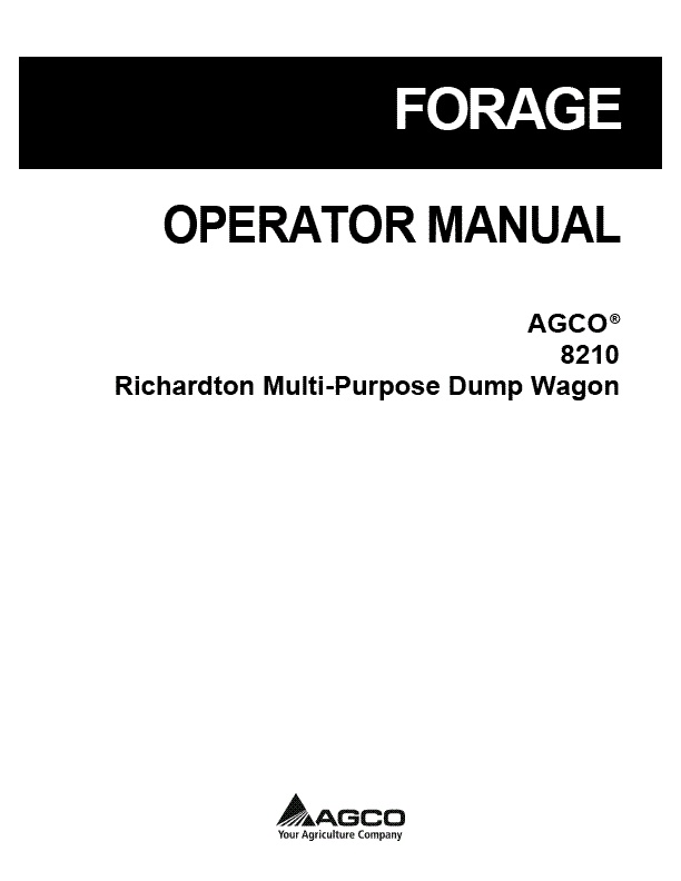 AGCO 8210 Richardton Dump Wagon (multi-purpose) Operator Manual 997760ABD English 1 AGCO 8210 Richardton Dump Wagon (multi-purpose) Operator Manual 997760ABD English