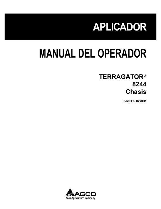 AGCO 8244 TerraGator Chasssis Operator Manual 538336D1C Spanish
