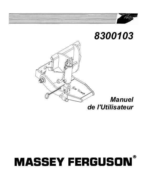 AGCO 8300103 Quick Hitch & Subframe Operator Manual 4316841M1 French 1 AGCO 8300103 Quick Hitch & Subframe Operator Manual 4316841M1 French