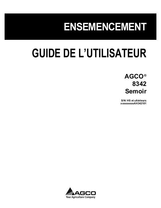 AGCO 8342 Planter Operator Manual 700729865D French 1 AGCO 8342 Planter Operator Manual 700729865D French