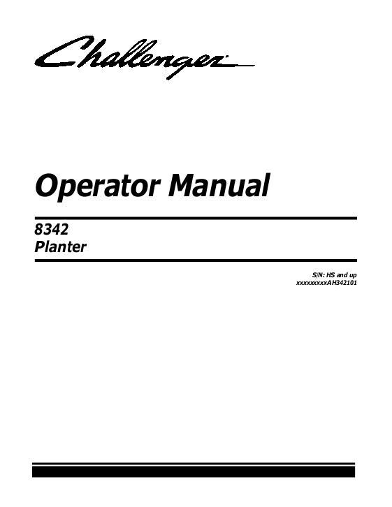 AGCO 8342 Planter (horizontal rear fold, eff sn 'HS') Operator Manual 700729866D English 1 AGCO 8342 Planter (horizontal rear fold, eff sn 'HS') Operator Manual 700729866D English