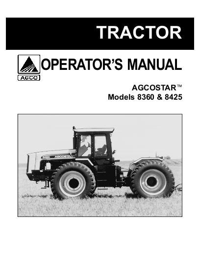 AGCO 8360 8425 Tractor (eff sn 100200, eff 1997) Operator Manual 72528598 English 1 AGCO 8360 8425 Tractor (eff sn 100200, eff 1997) Operator Manual 72528598 English